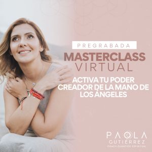 Masterclass virtual Activa tu Poder Creador de la mano de los Ángeles